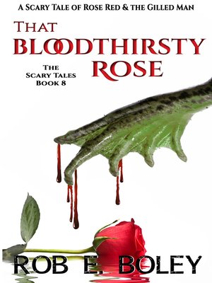 cover image of That Bloodthirsty Rose